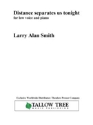 Distance Separates Us Tonight by Smith Larry Alan for Lo voc