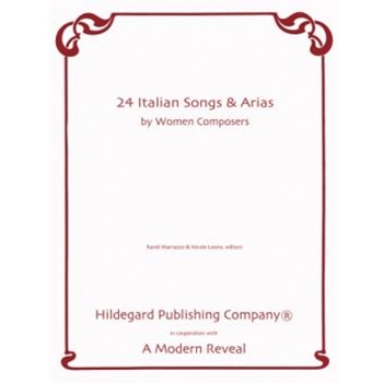 24 Italian Songs & Arias by Women Composers by Various for