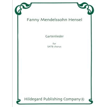 GARTENLIEDER by Hensel Fanny Mendelssohn for