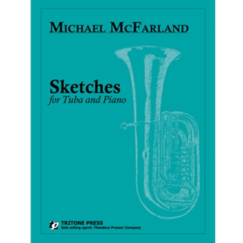 Sketches by McFarland Michael for Tuba and Piano