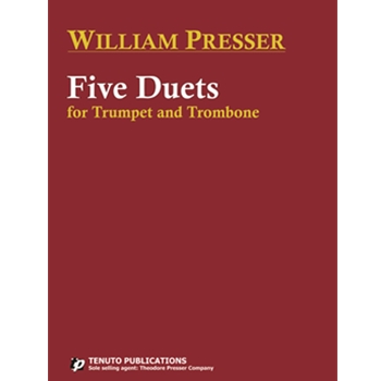 Five Duets for Trumpet and Trombone by Presser William for