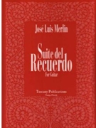 Suite Del Recuerdo by Merlin Jose Luis for Guitar Collection