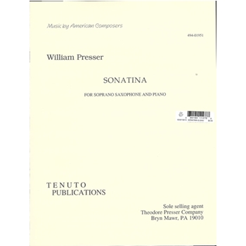 Sonatina For Soprano Saxophone & Piano by Presser William for Sop Saxophone w/