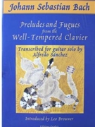 Preludes & Fugues From The Well-Tempered Clavier by Bach Johann Sebastian - Ophee Matanya - Brouwer Leo for