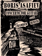 Concerto For Guitar and Chamber Orchestra by Asafiev Boris for