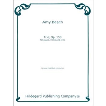Trio Op. 150 For Piano Violin Violoncello by Beach Amy - Block Adrienne Fried - for