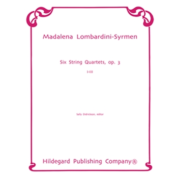 6 String Quartets Op. 3 Vol. I (1-3) by Lombardini Sirmen Maddalena for