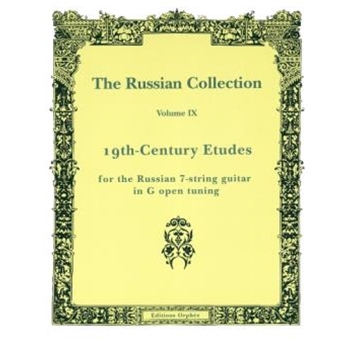 The Russian Collection Vol.9 19th Century Etudes for The Russian 7-String Guitar In G Op by Various for