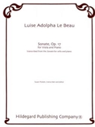 Sonata Opus 17 by Le Beau Luise Adolp - Pickett Susan - for Viola and Piano