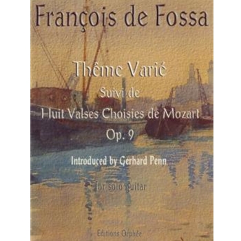 Theme Varie Suivi de Huit Valses Choisies de Mozart by De Fossa Francois for