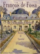 Ouverture de Fernando Cortez Musique de Spontini by Spontini Gaspare - De Fossa Francois - for