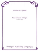 Four Glimpses of Night by Lipper Binnette for