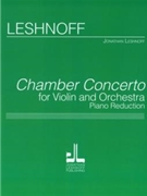 Chamber Concerto by Leshnoff Jonathan for