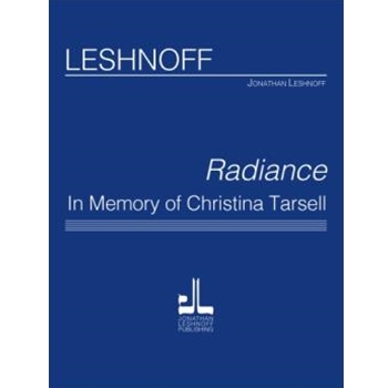 Radiance In Memory of Christina Tarsell by Leshnoff Jonathan for