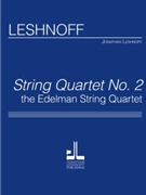 String Quartet No.2 The Edelman String Quartet by Leshnoff Jonathan for