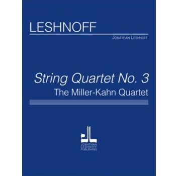 String Quartet No.3 by Leshnoff Jonathan for