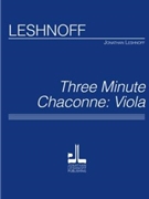 Three Minute Chaconne - Viola by Leshnoff Jonathan for
