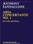 Aria Concertante No.1 by Iannaccone Anthony for