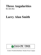 Three Angularities by Smith Larry Alan for