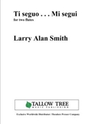Ti seguo Mi segui by Smith Larry Alan for