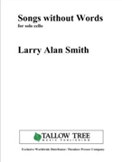 Songs without Words by Smith Larry Alan for