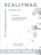 Scallywag For Saxophone Quartet by Lias Stephen for
