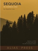 Sequoia For Trombone Choir by Lias Stephen for