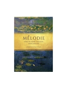 Melodie - Songs by Faure, Chausson, Hahn and Hue