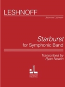Starburst For Symphonic Band by Leshnoff Jonathan for