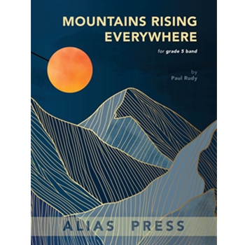 Mountains Rising Everywhere