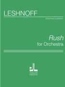 Rush - Study Score by Leshnoff Jonathan for