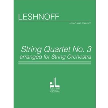 String Quartet No. 3 String Orchestra Version by Leshnoff Jonathan for