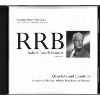 Quartets and Quintets Members of the Bay-Atlantic Symphony and Friends by Bennett Robert Russell for