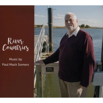 River Countries Music by Paul Mack Somers by Somers Paul Mack for