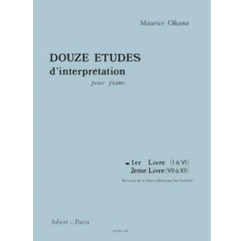 Douze Etudes D'Interpretation 1Er Livre (I A Vi) by Ohana Maurice for