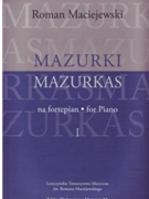 Mazurkas for Piano Vol.1 by Maciejewski Roman for