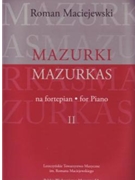 Mazurkas for Piano Vol.2 by Maciejewski Roman for
