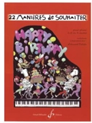 22 Manieres De Souhaiter by Delale Edouard for Piano