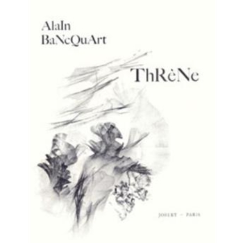 Threne by Bancquart Alain for