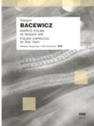 Polish Caprice by Bacewicz Grazyna for Violin Sol