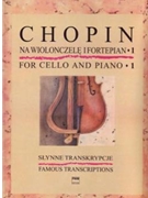 Chopin For Cello & Piano Volume 1 by Chopin Frederic - Michalik and Paderewsk - for Cello and Piano