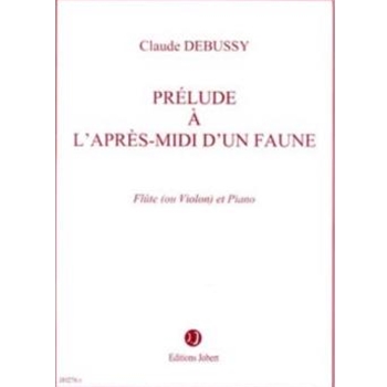 Prelude A L'apres-midi D'un Faune by Debussy Claude - Samazeuilh G - for Flute and Piano