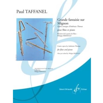 Grande Fantaisie Sur Mignon by Taffanel Paul - Bernold Philippe - for Flute and Piano