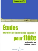 Etudes - Extraites De La Methode Volume 2 by Altes Henry - Pierlot Philippe - for Flute Method