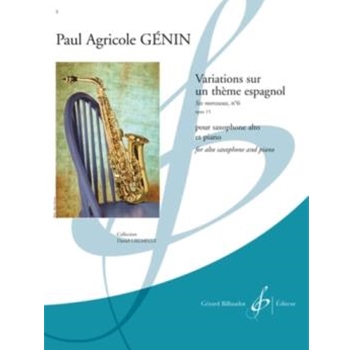 Variations Sur Un Theme Espagnol by Genin Pierre-Agricole for Alto Saxophone and Piano