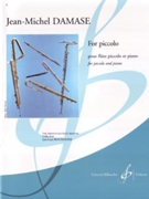 For Piccolo (Pour Flute Piccolo Et Piano) by Damase Jean-Michel for