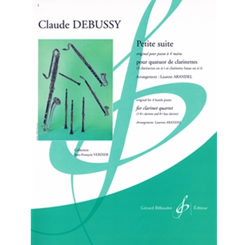 Petite Suite by Debussy Claude - Laurent Arandel - for Clarinet Quartet