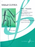 Valse - Fantaisie For 4 B-Flat Clarinets and B-Flat Bass Clarinet by Glinka Mikhail - Morisot Jean-Marc - for