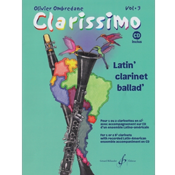 Clarissimo Vol. 3 Latin Clarinet Ballad for 1 or 2 Bb Clarinets by Ombredane Olivier for