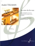 Au coeur du far west For C Trumpet (or B-Flat Trumpet / Cornet and Piano) by Telman Andre for